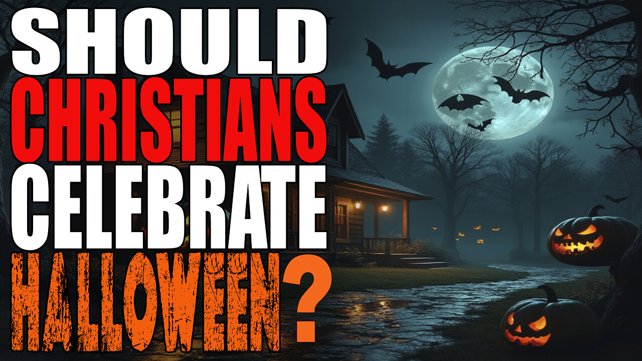 Should Christians Celebrate Halloween?