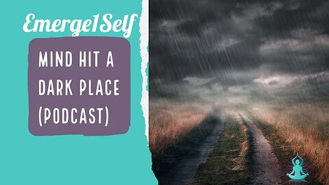 Dark Places inside my of my Head (Podcast)