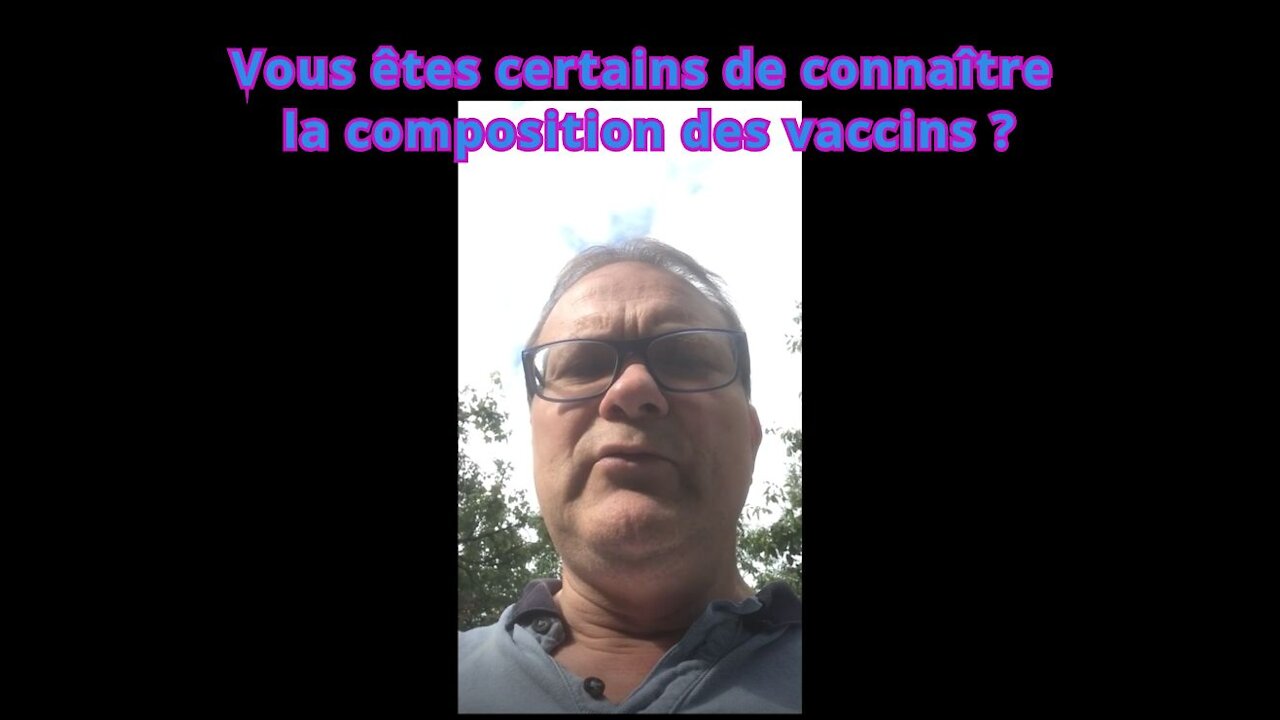 Vous êtes certains de connaître la composition des vaccins ?