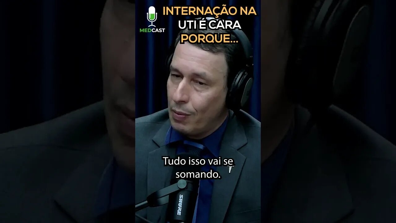 UTI é cara porque...