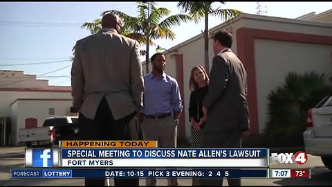 Special meeting to discuss Nate Allen's lawsuit in Fort Myers