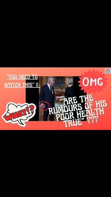 🇬🇧 “ARE THE RUMOURS OF ‘KING CHARLES’ ILL HEALTH TRUE”?? 🇬🇧
