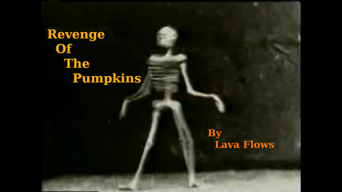 Song: Revenge Of The Pumpkins by Lava Flows