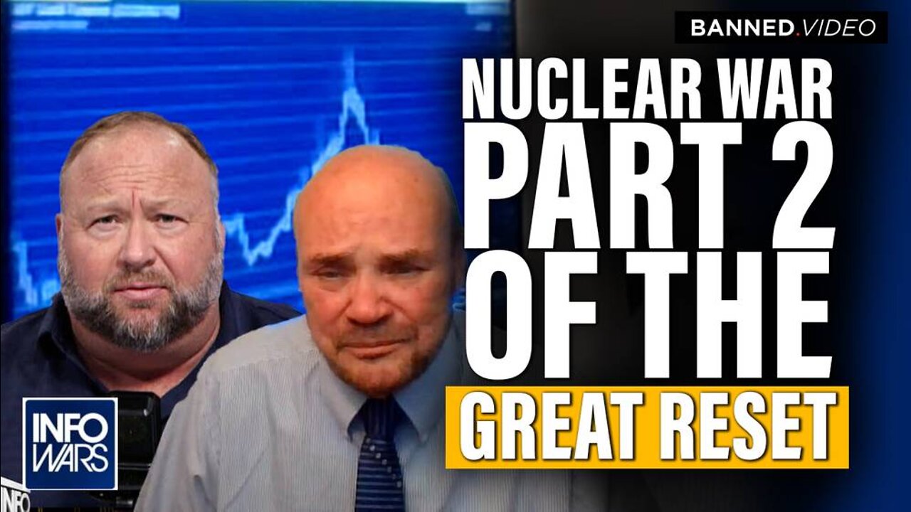 Leading Economist Warns Nuclear War is Part 2 of The Great Reset