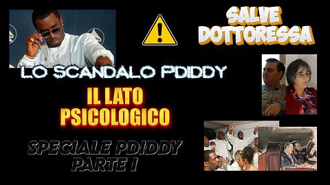 Salve Dottoressa ¦ Speciale ¦ Il Lato psicologico dello scandalo #diddy #seancombs ¦ Parte 1