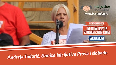 Andreja Todorić, govor na Festivalu Slobode 2.0 Zagreb 18.09.2021.