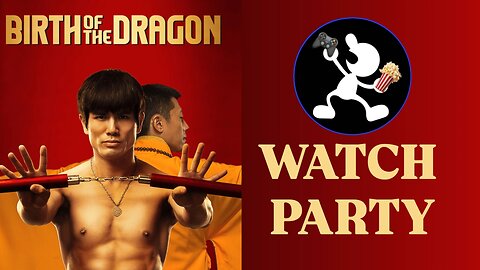 Birth of the Dragon (2017) | 🍿Watch Party🎬