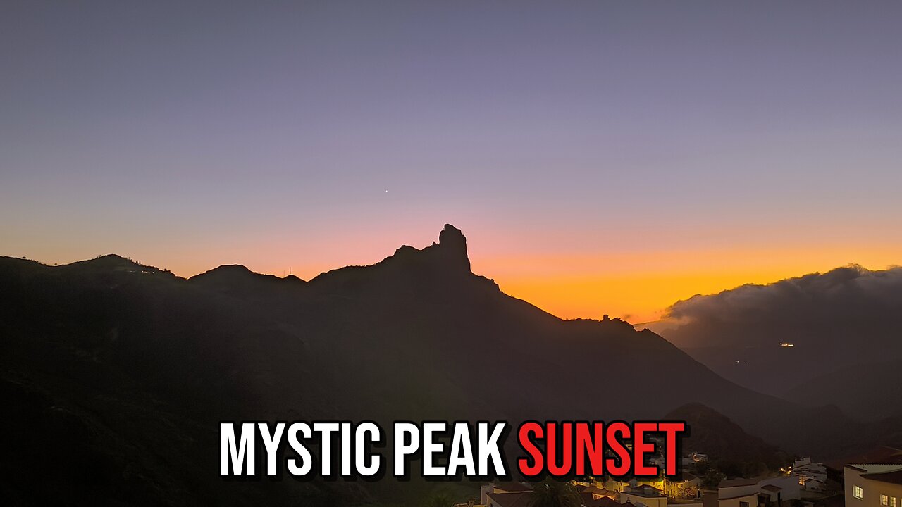 Mystic Sunset in Gran Canaria: Tejeda and Its Secret 🌄✨