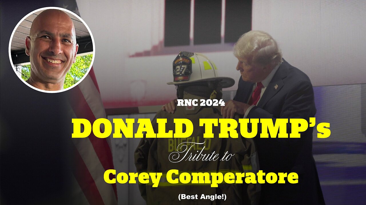 Donald Trump’s Heartfelt RNC Tribute to Fallen Firefighter Corey Comperatore