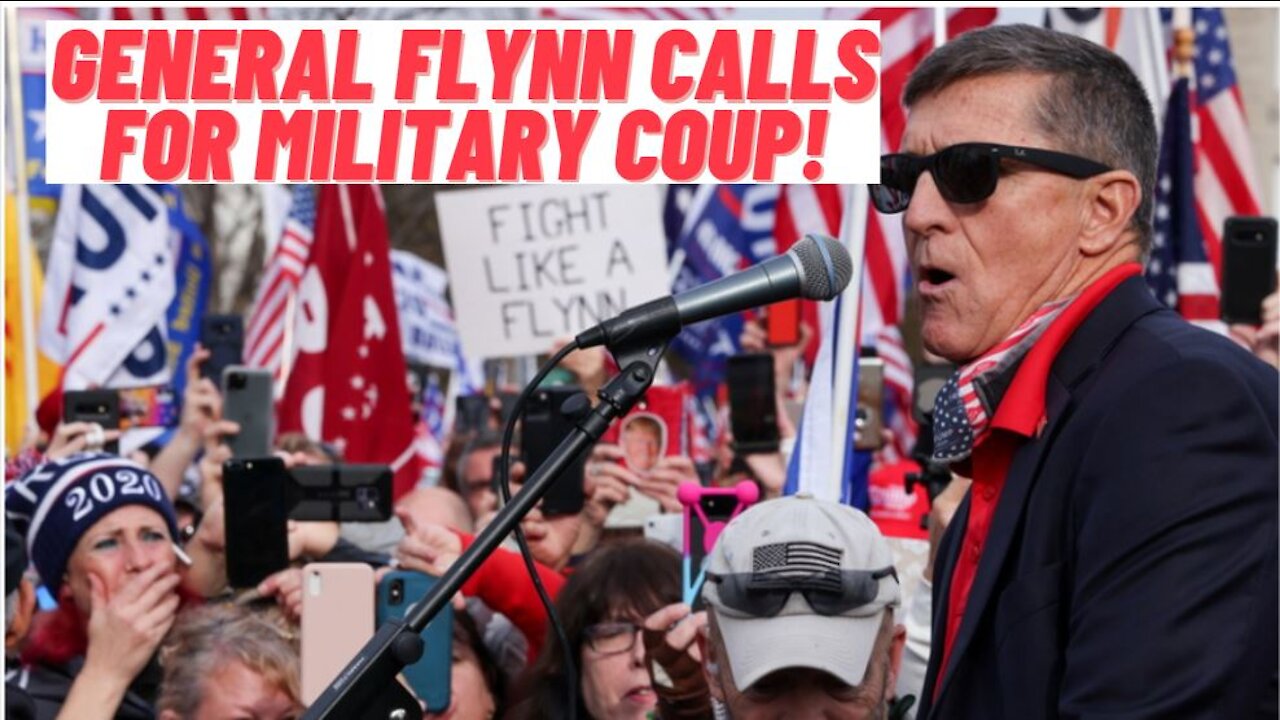 Michael Flynn Supports Military Coup To Restore Trump As President!