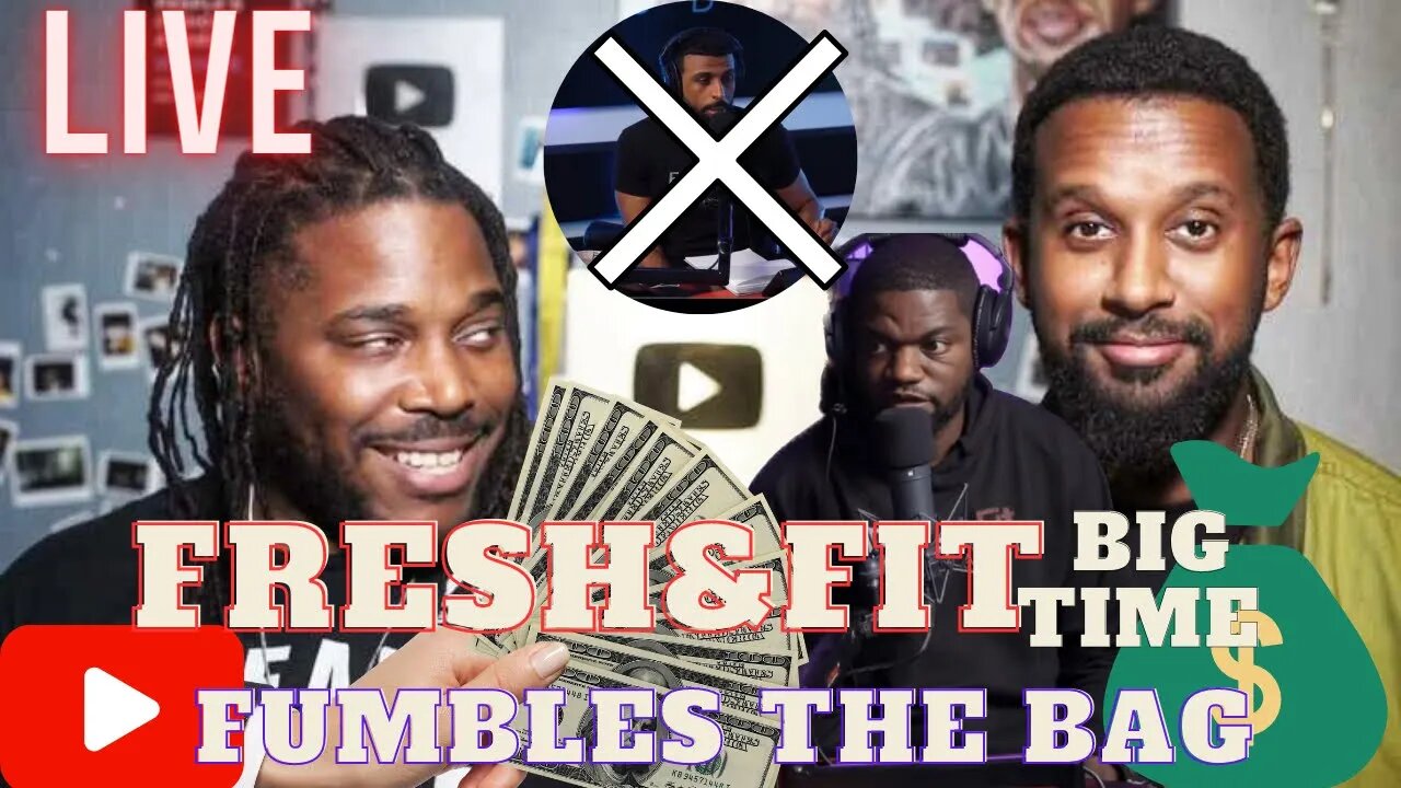 @AbaNPreach 😂 FRESH & FIT FUMBLES THE YOUTUBE BAG BIG TIME 💰😂