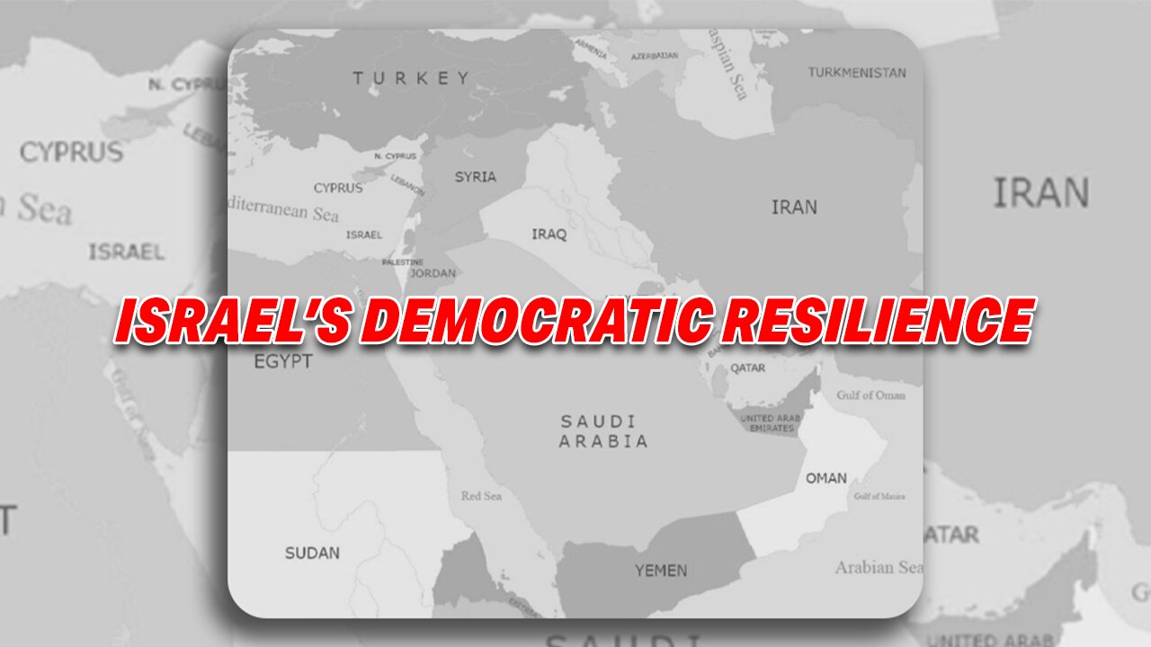 ISRAEL'S DEMOCRATIC RESILIENCE: AN IN-DEPTH LOOK AT ITS SINGULAR STATUS IN THE MIDDLE EAST