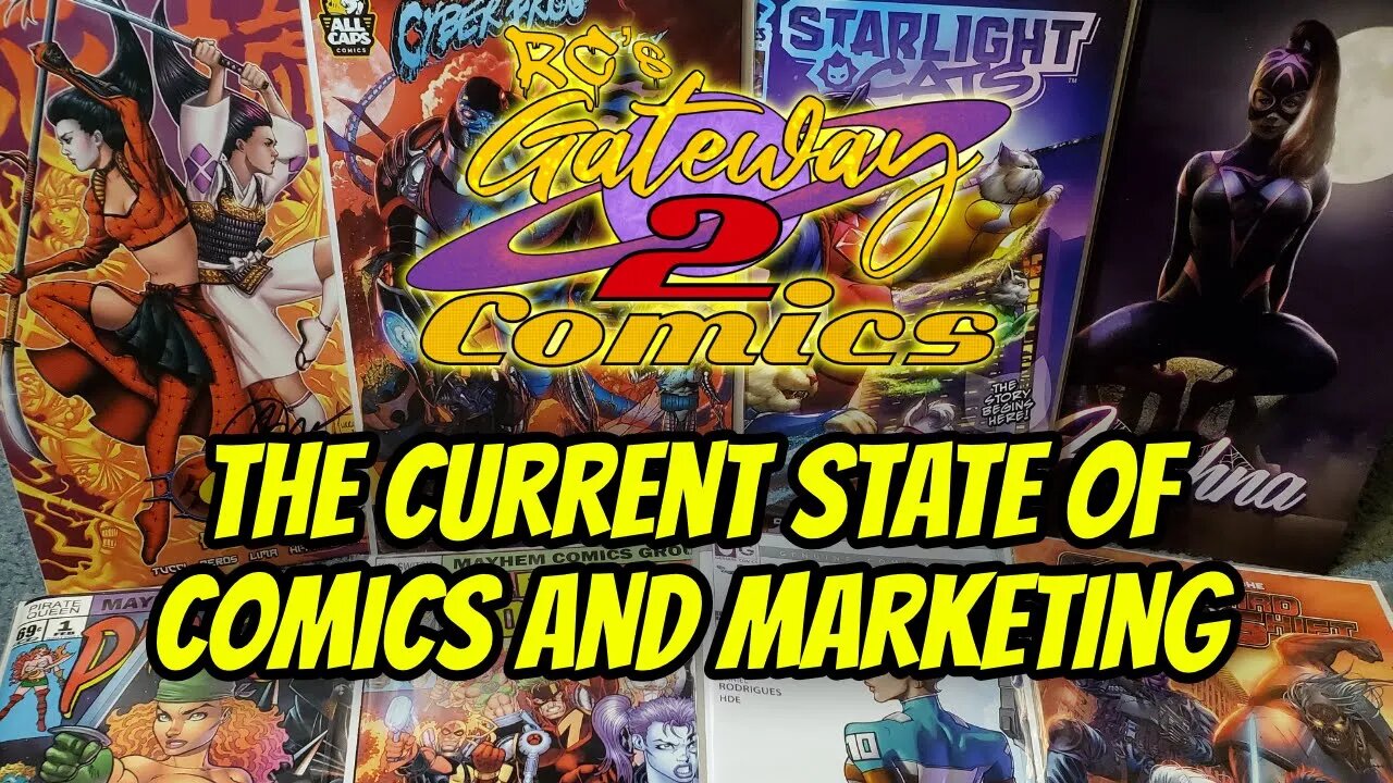 The Current State of Comics and Marketing: My Thoughts