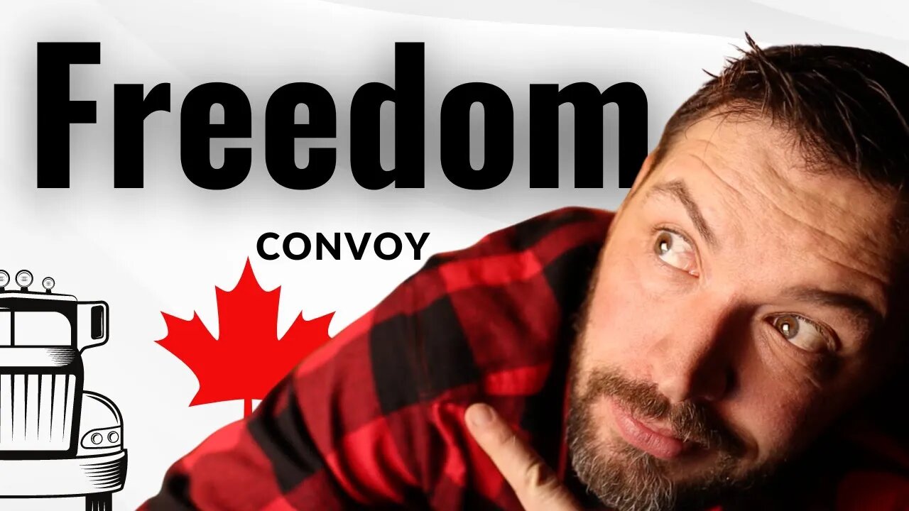 Freedom Convoy 2022 | Special video drop