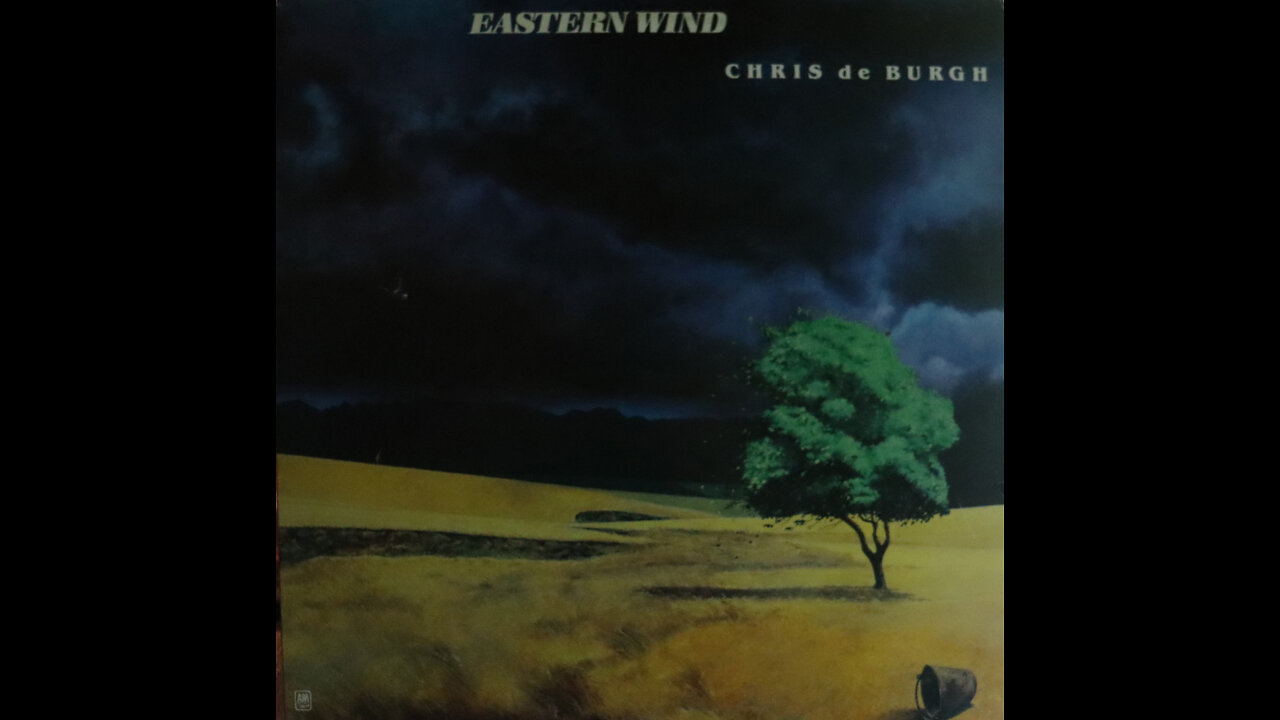 Chris de Burgh - Eastern Wind (1980) [Complete LP]