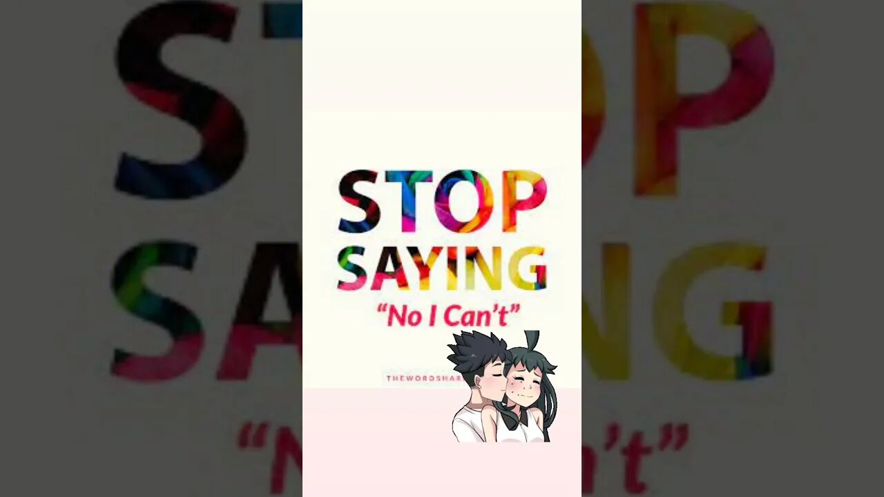STOP SAY NO I CANT DO IT