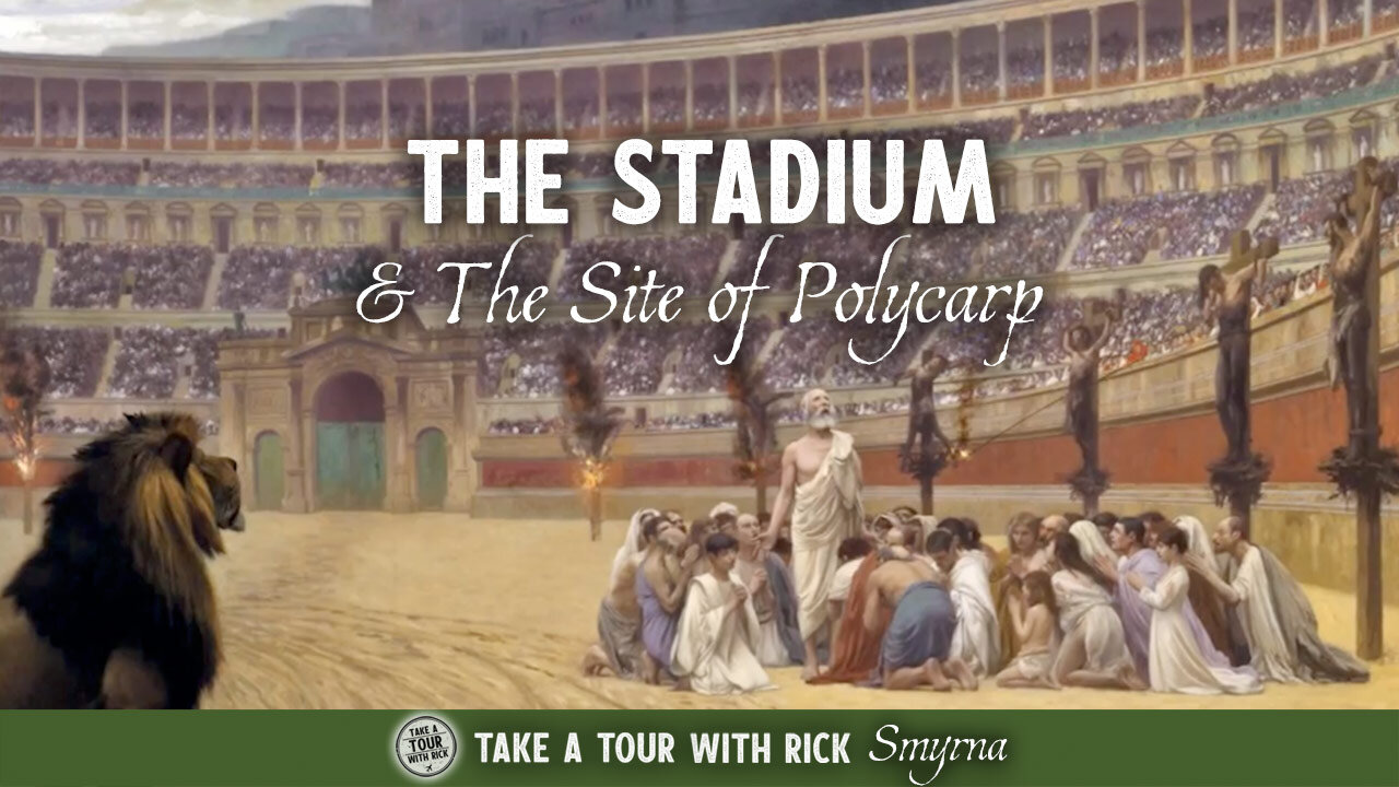 The Stadium & the Site of Polycarp