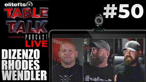 x- elitefts Table Talk Podcast #50 - Jim Wendler, Vincent Dizenzo & Matt Rhodes | elitefts.com