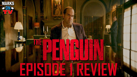 The Penguin Episode 1 Review