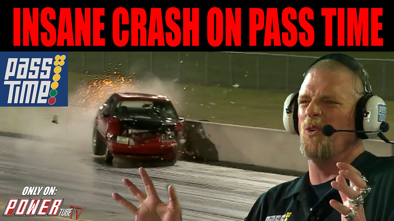 PASS TIME - Insane Crash on Pass Time!