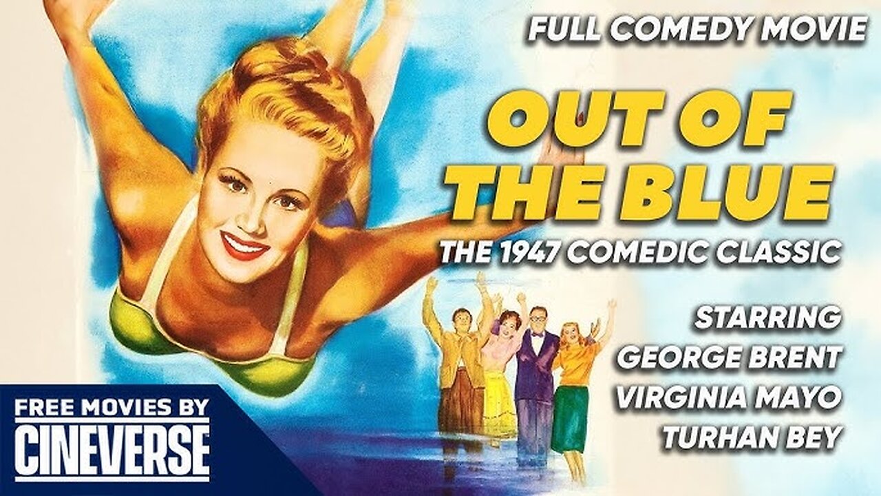 Out Of The Blue (1947) | Screwball-Comedy | George Brent, Virginia Mayo, Turhan Bey, Ann Dvorak, Carole Landis.