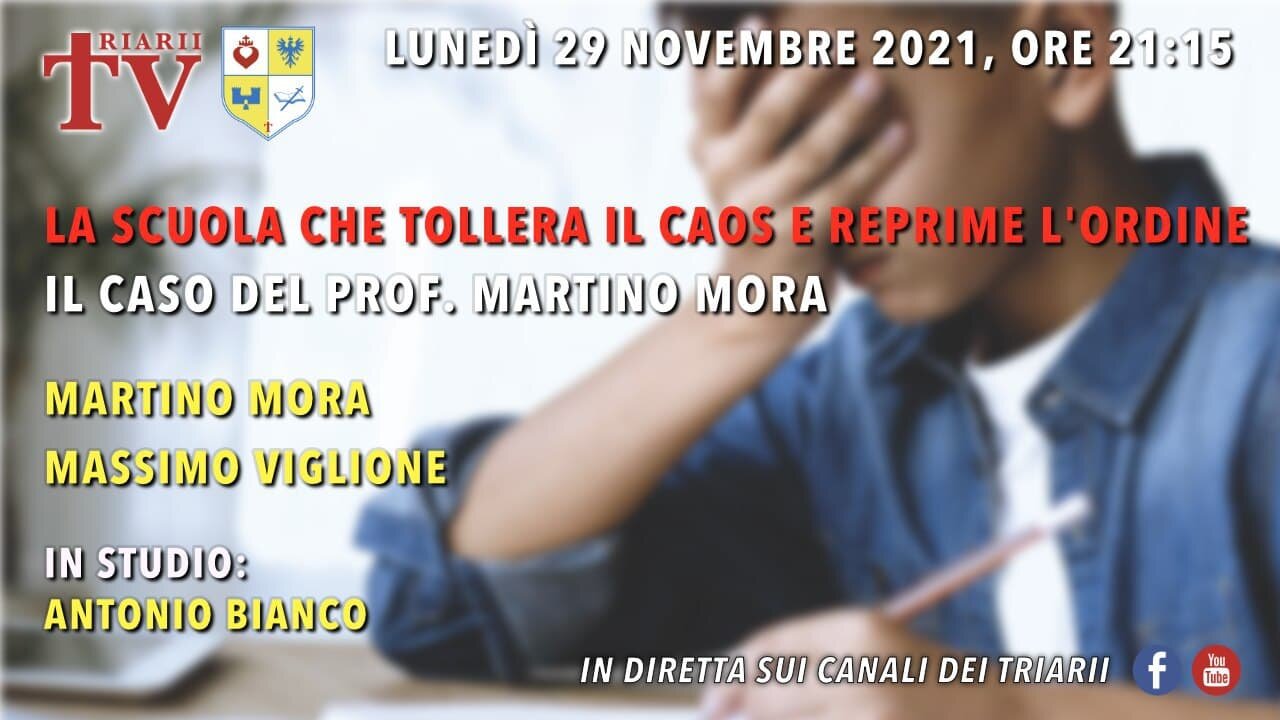 LA SCUOLA CHE TOLLERA IL CAOS E REPRIME L’ORDINE - IL CASO DEL PROF. MARTINO MORA