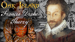 Francis Drake Theory of Oak Island