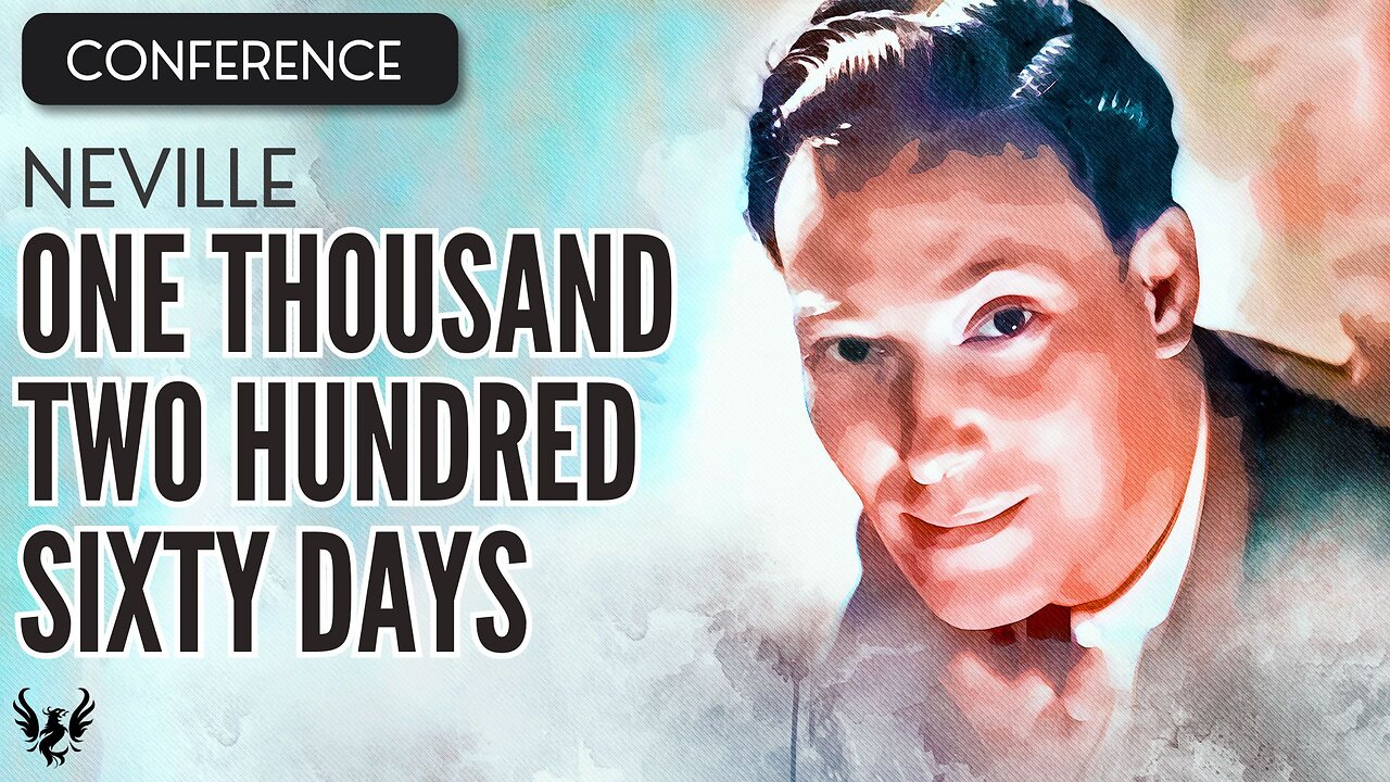 💥 NEVILLE GODDARD ❯ One Thousand Two Hundred Sixty Days ❯ COMPLETE CONFERENCE 📚