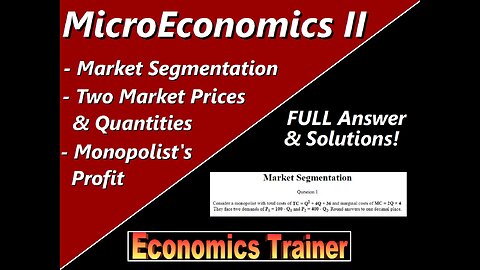 MicroEconomics: Market Segmenting Monopoly, Third Degree Price Discrimination, Prices & Profit