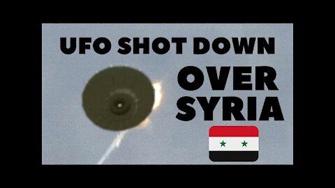 UFO SHOT DOWN OVER SYRIA