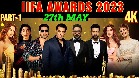 Part 1: IIFA Awards 2023 Full Show | Salman Khan, SRK, Hrithik Roshan, Nora Fatehi | Abu Dhabi