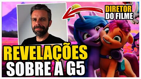 Revelações sobre a 5º geração de MY LITTLE PONY, o diretor do filme falou sobre a série.