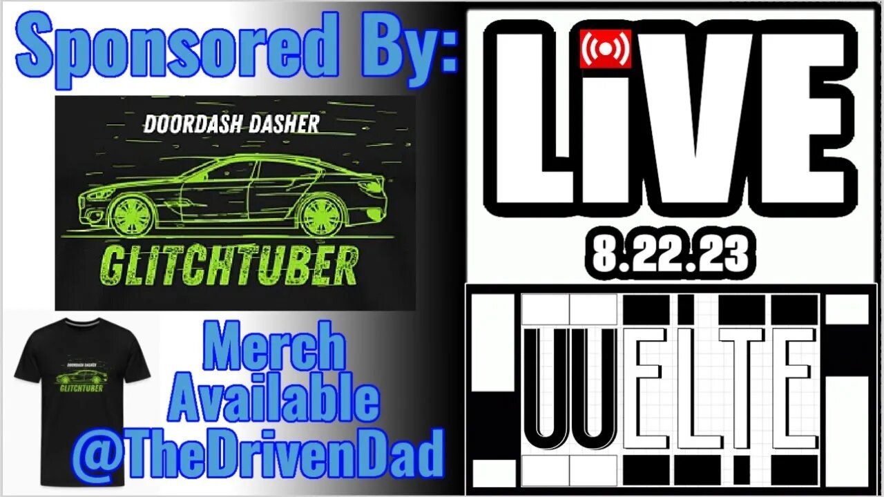 UU Livestream- Get Your @TheDrivenDad GlitchTuber Merch