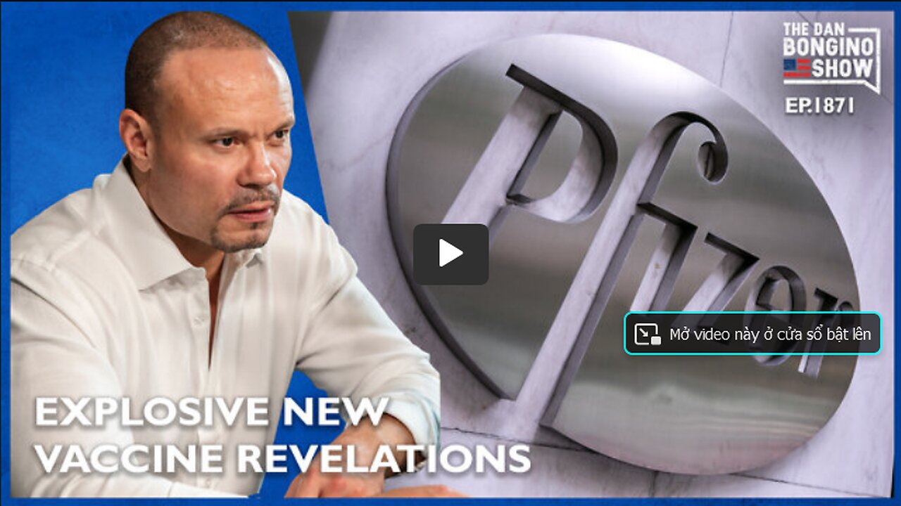 🔴 Explosive New Vaccine Revelations (Ep. 1871) - The Dan Bongino Show