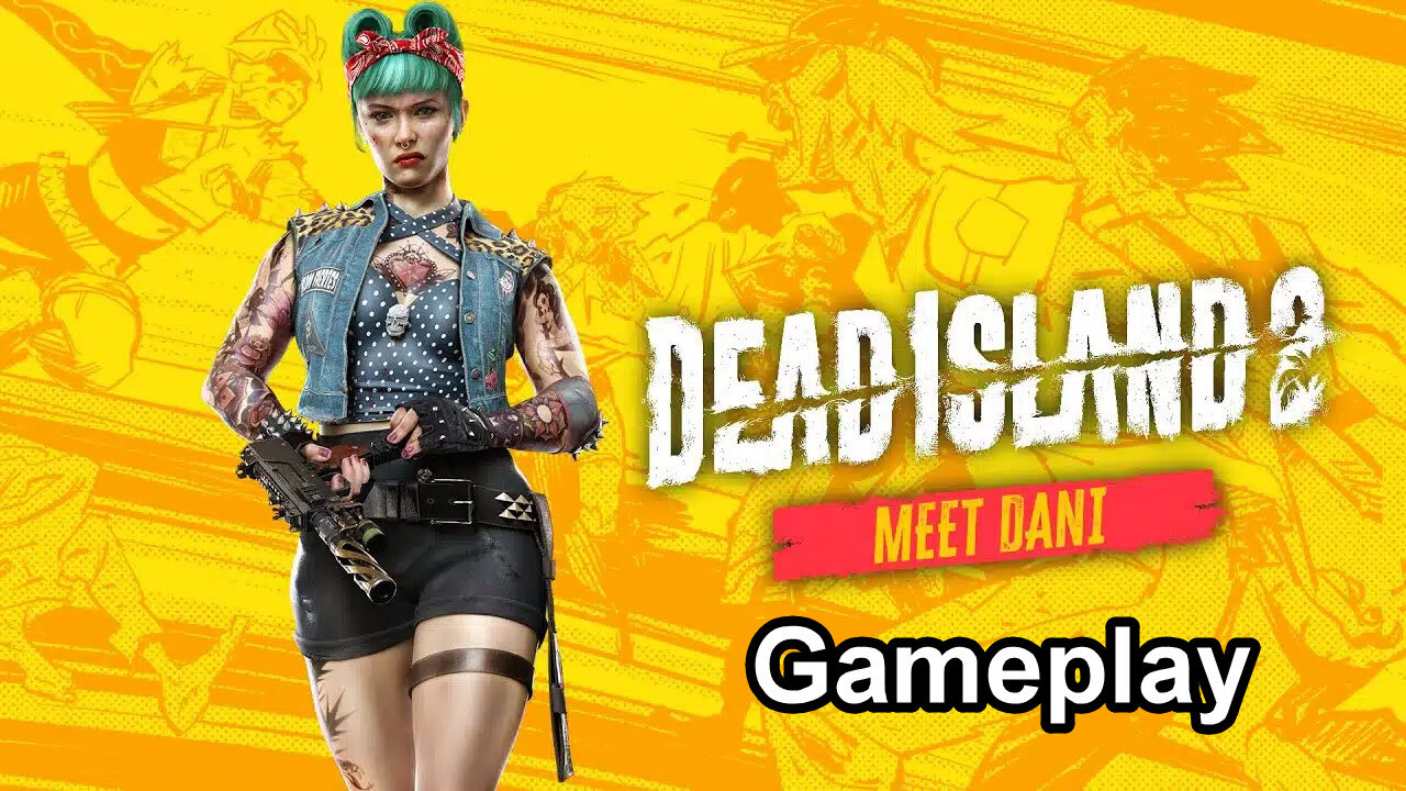 Dead Island 2 | Dani | Full Gameplay | Walkthrough | Playthrough