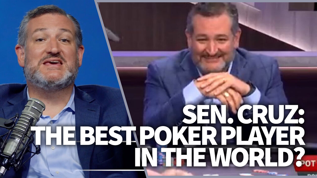 SEN. CRUZ: The best poker player in the world?