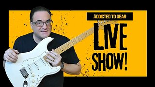 🔴 Addicted to Gear Show Live Sunday Show #147 - Watch ALL The Gear & Fun!