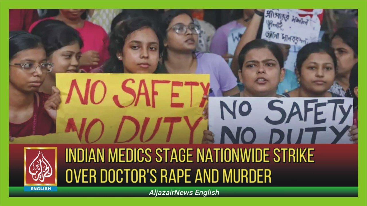 Indian Medics Stage Nationwide Strike Over Doctor's Rape And Murder | AljazairNews