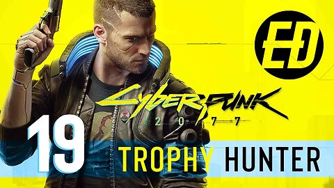 Cyberpunk 2007 Trophy Hunt Platinum PS5 Part 19