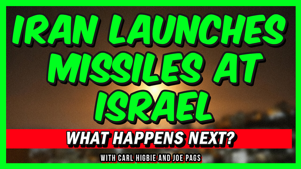 Iran v Israel -- A Deep Dive with Carl Higbie