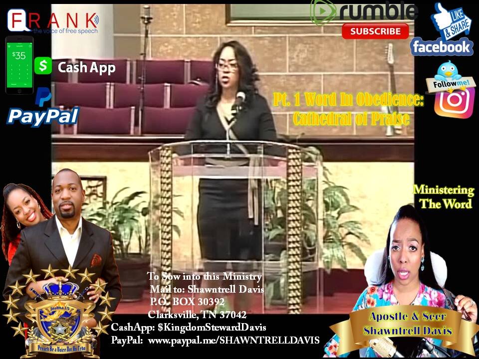 Pt. 1 In Obedience Word Delivered at Cathedral of Praise Nashville