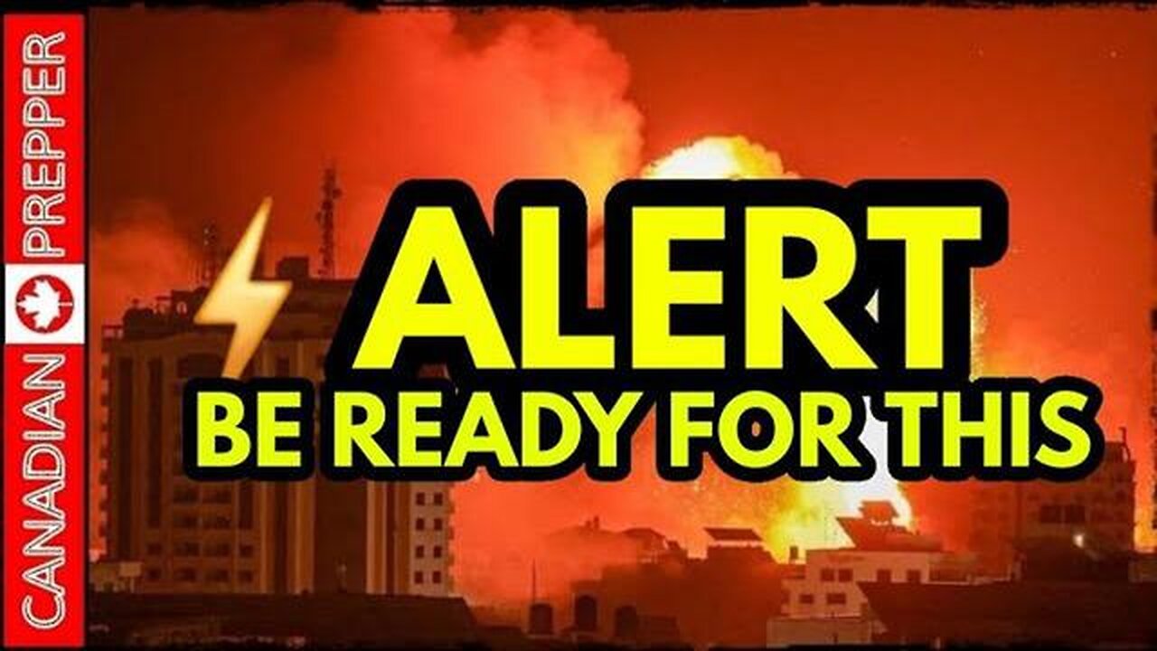 ALERT_ EVERYONE GET READY. NOW. -- Canadian Prepper