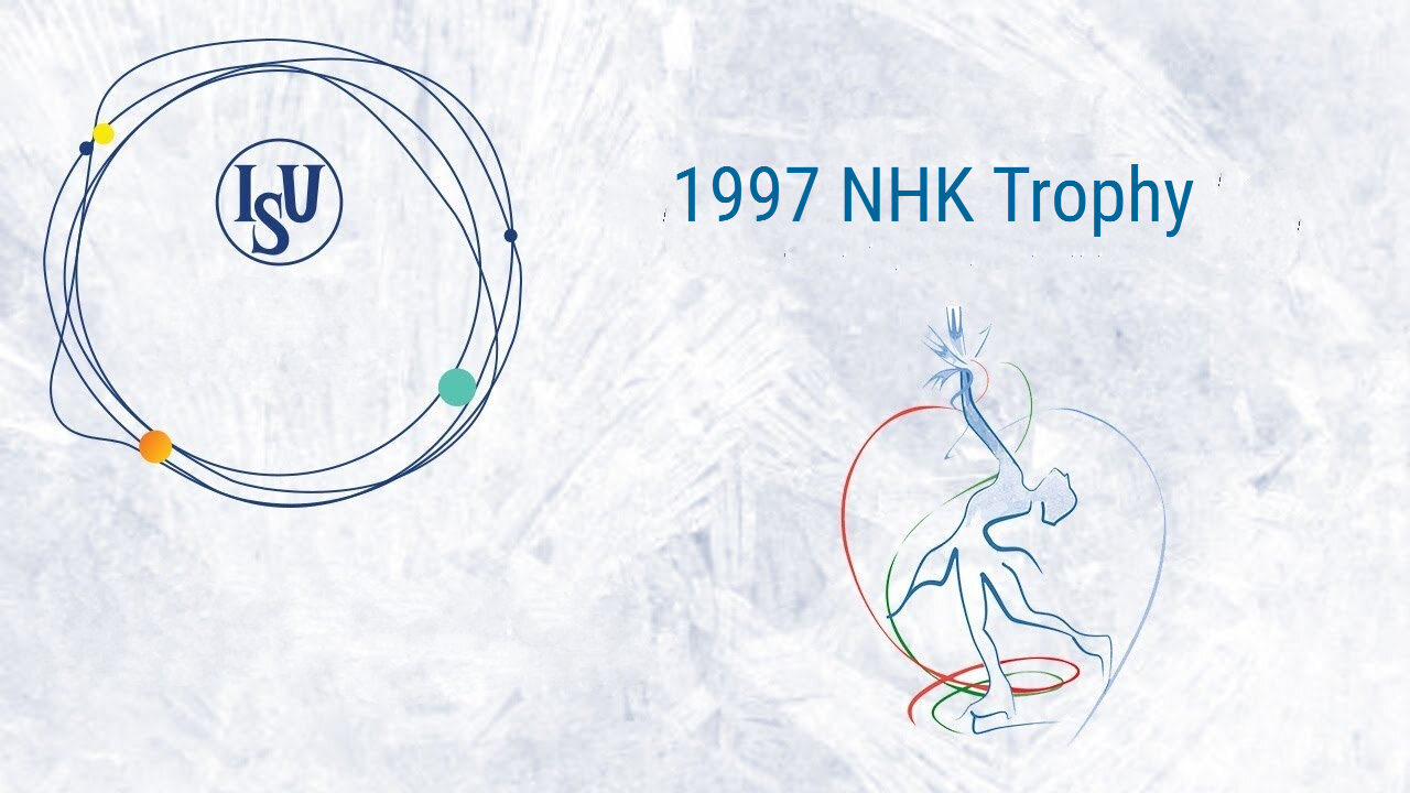 1997 NHK Trophy | Free Dance & Long Programs