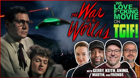 Here's What You Never Knew About the Sci-Fi Classic WAR OF HE WORLDS (1954), on TGIF!