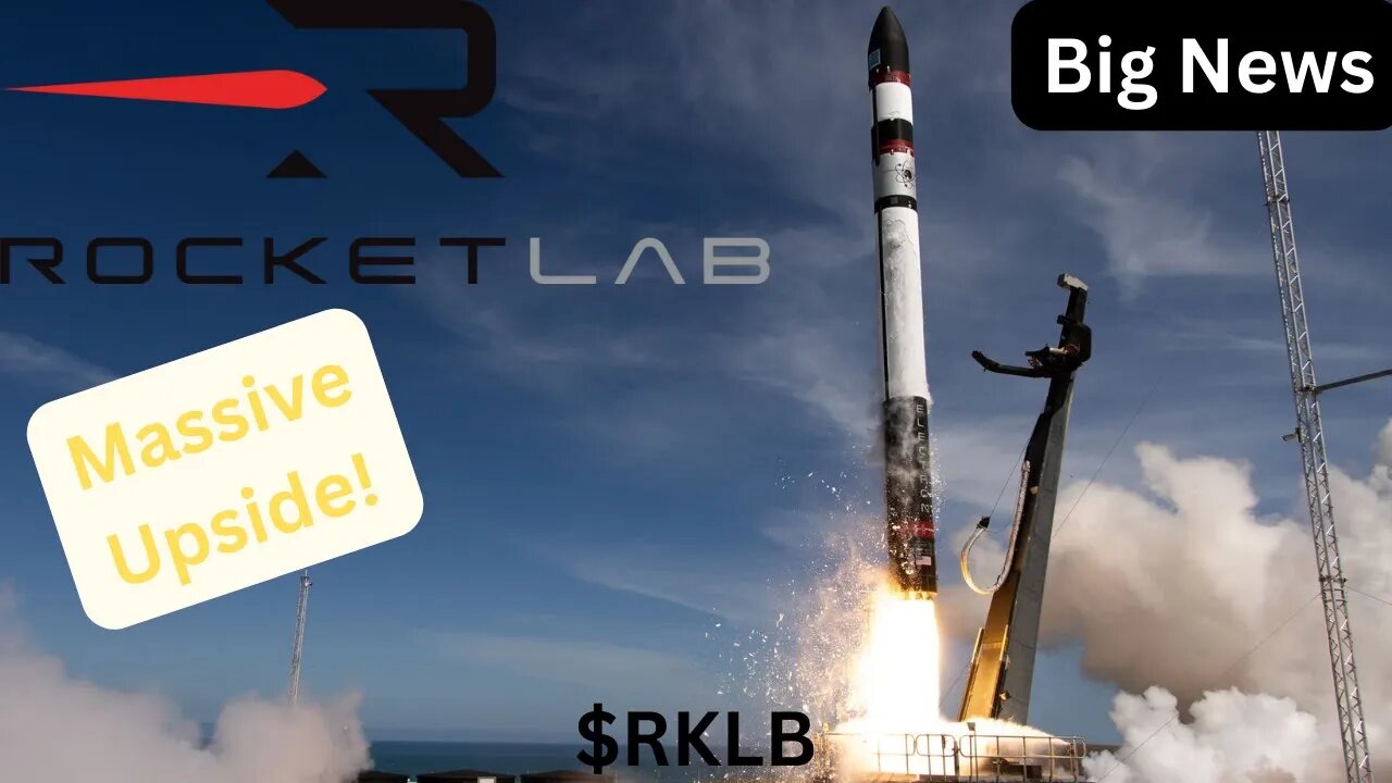 Rocket Labs Successful Launch, MASSIVE upside!