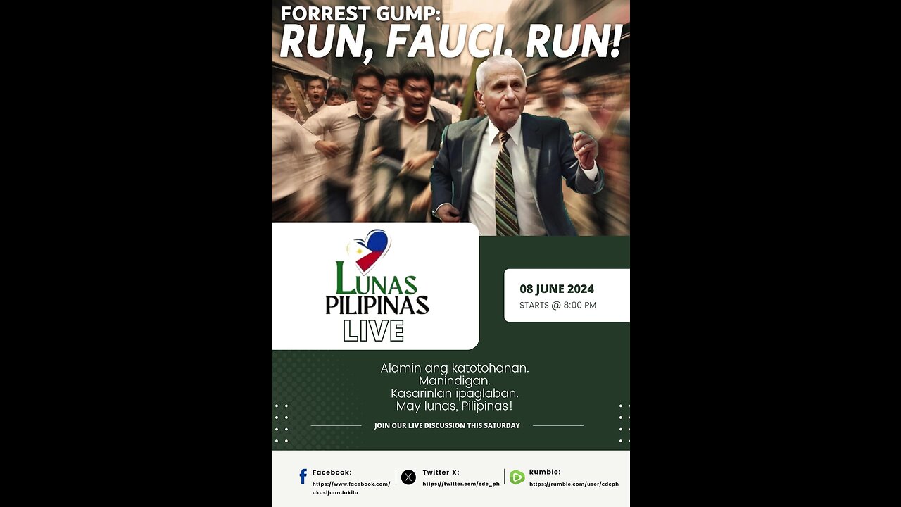 Lunas Pilipinas (060824) - Forrest Gump: Run, Fauci, Run!