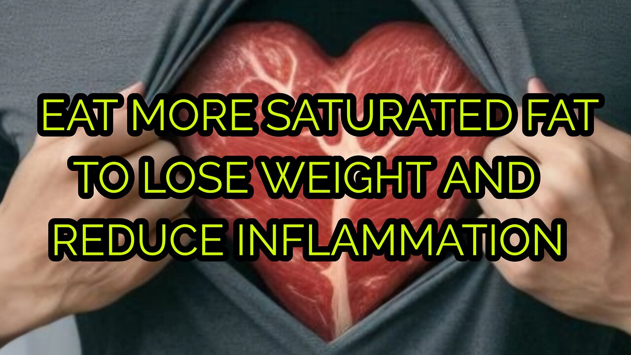 lose weight and reduce inflammation with saturated fat
