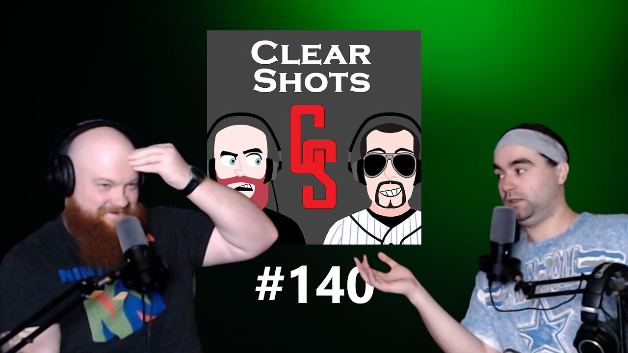 Clear Shots #140