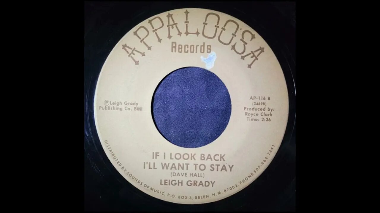 Leigh Grady – If I Look Back I'll Want to Stay