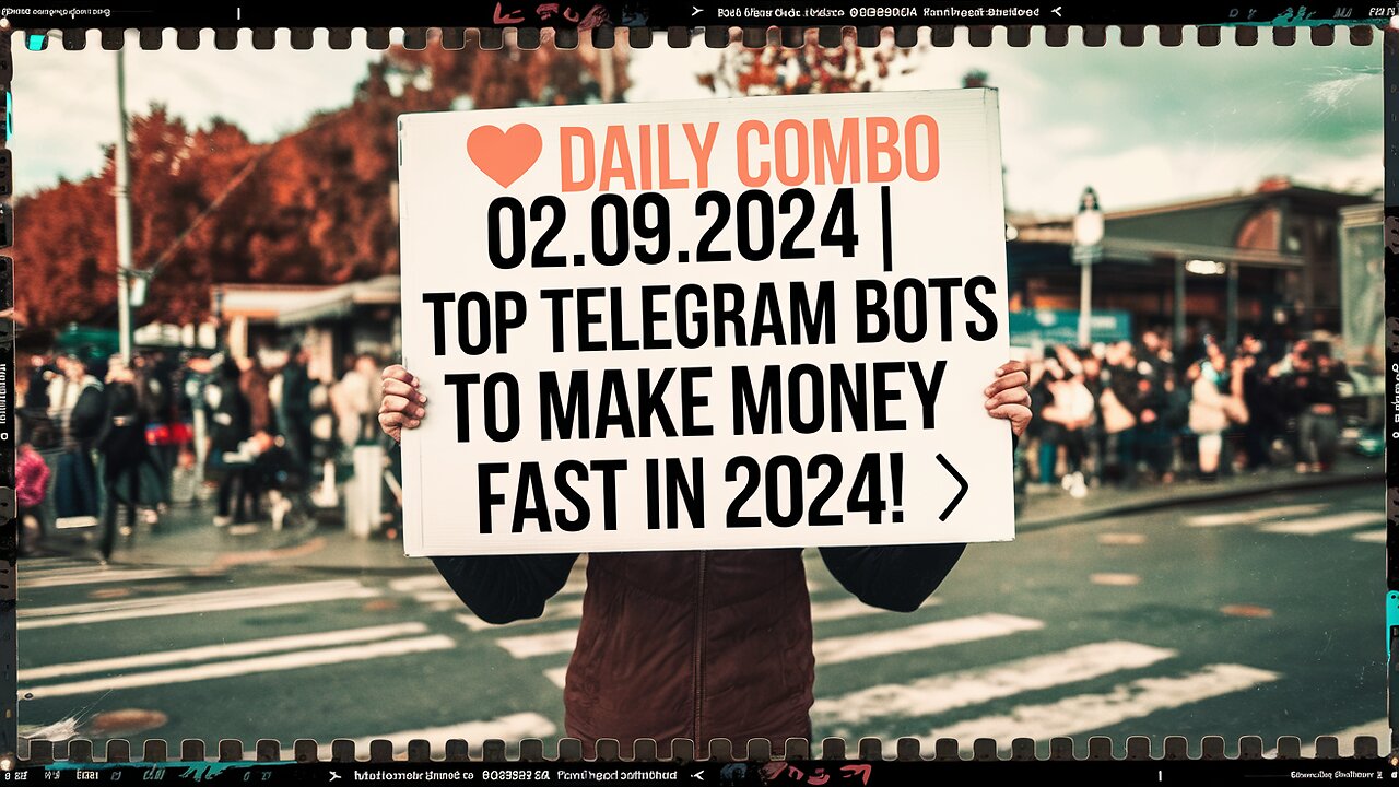 💸 Daily Combo 02.09.2024 | Top Telegram Bots to Make Money FAST in 2024! |